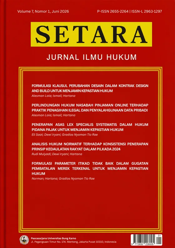 					View Vol. 7 No. 1 (2026): SETARA : Jurnal Ilmu Hukum
				